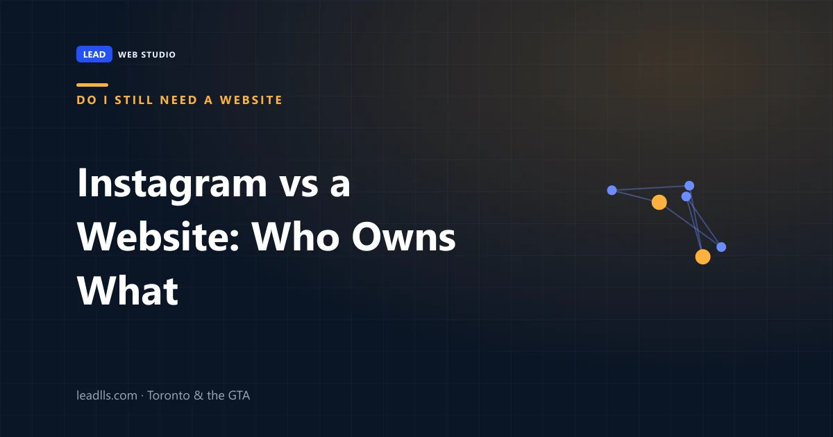 Do you still need a website if you already have Instagram โ ownership versus reach compared
