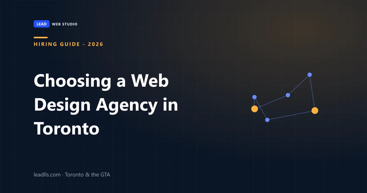 How to choose a web design agency in Toronto and what it should cost in 2026