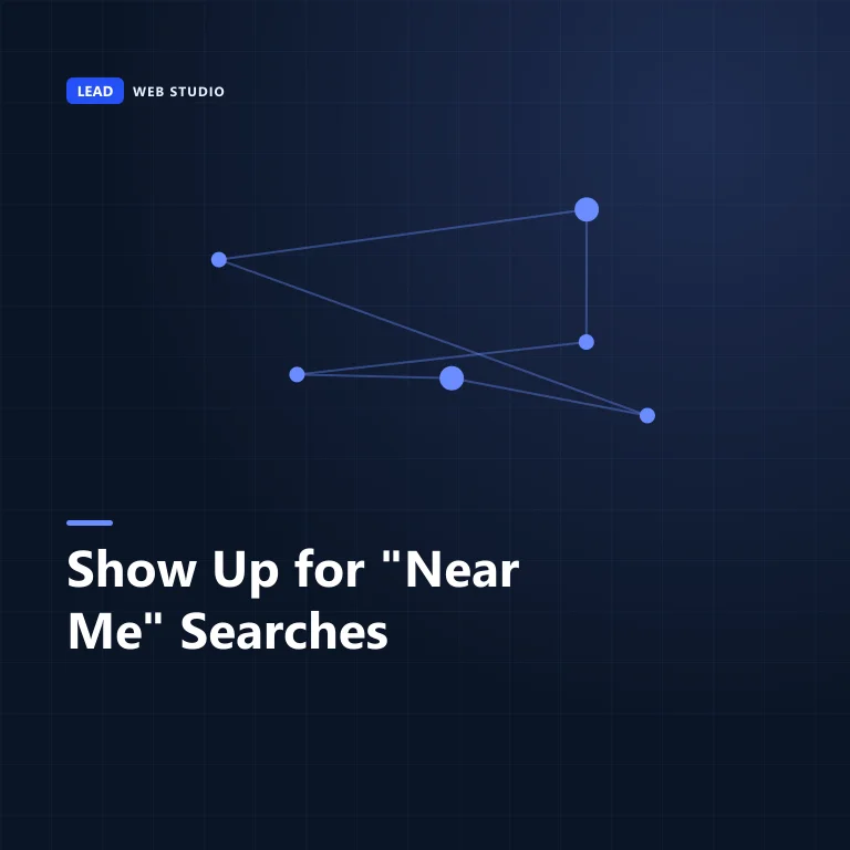 How to show up for near me searches — location signals, not keywords