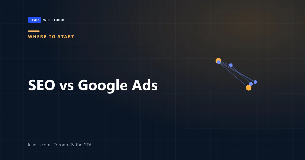 SEO vs Google Ads for a small business โ which one to start with and what each costs