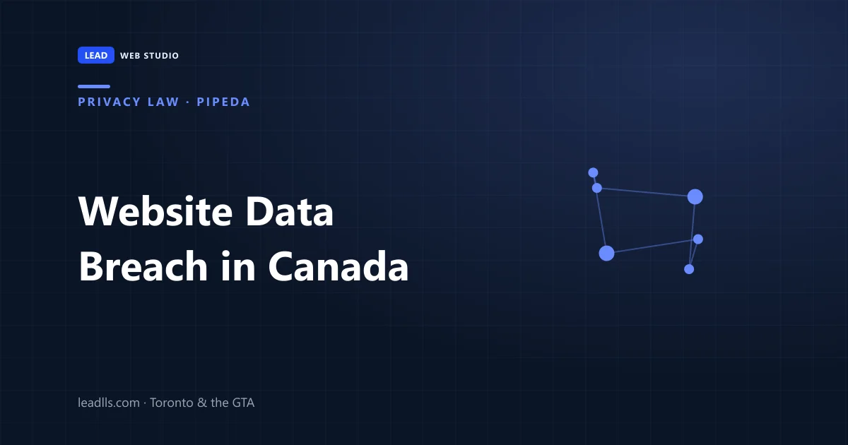 What a Canadian small business must do after a website data breach under PIPEDA