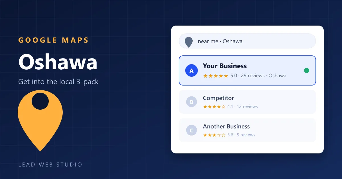 Google Maps 3-pack for a Oshawa business — local map pack ranking