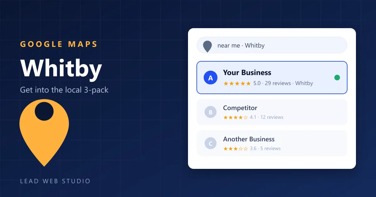 Google Maps 3-pack for a Whitby business — local map pack ranking